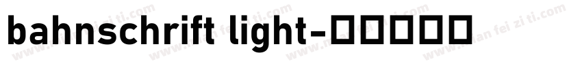 bahnschrift light字体转换